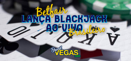Blackjack ao vivo para o público brasileiro